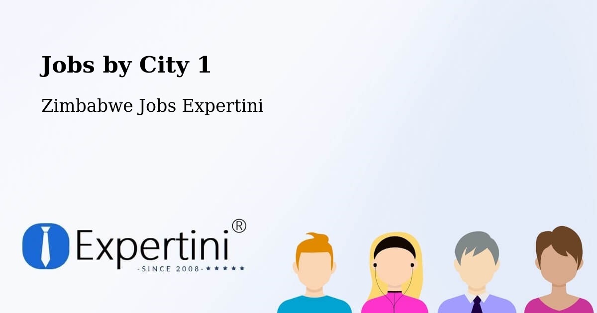 City Jobs in Zimbabwe - Expertini